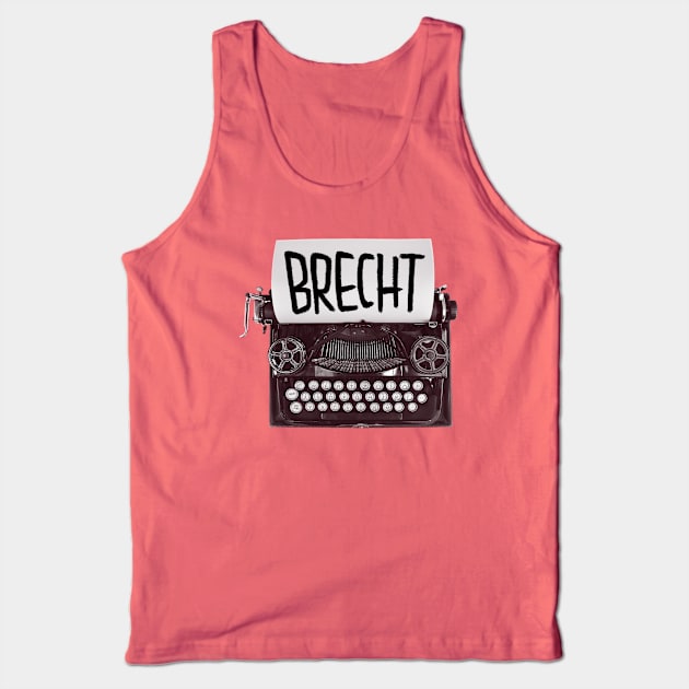 Typewriter Brecht, Gift for Writer Tank Top by badlydrawnbabe